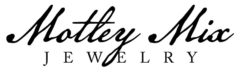 Motley Mix Jewelry